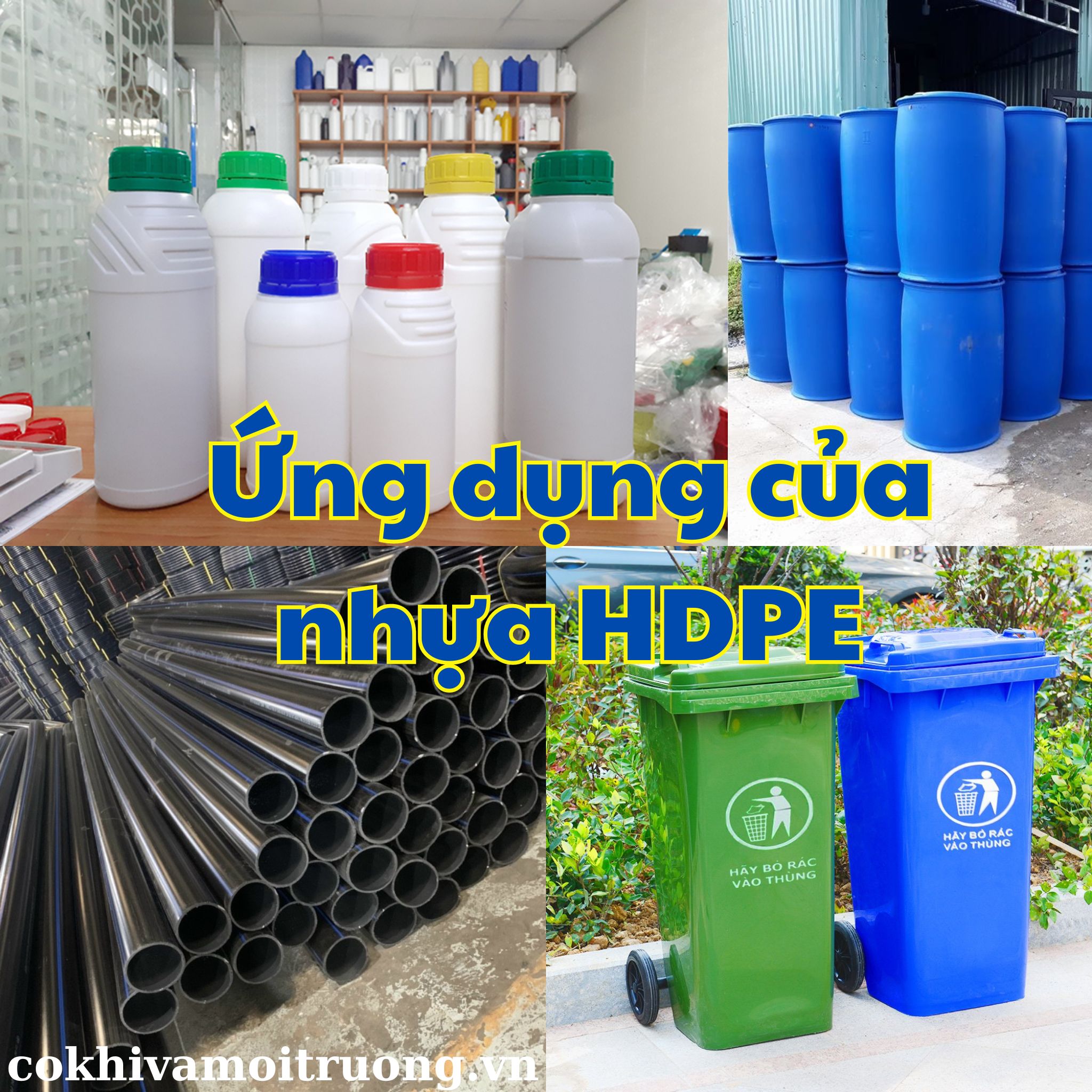 Ứng dụng của nhựa HDPE trong đời sống và sản xuất