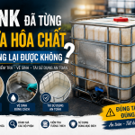 Tank đã từng đựng hóa chất có dùng lại được không